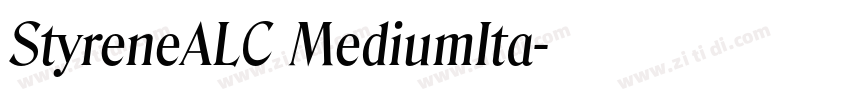 StyreneALC MediumIta字体转换 StyreneALC MediumIta字体转换